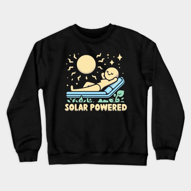 "Solar Powered" Funny Energy Crewneck Sweatshirt by SimpliPrinter